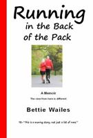 Running in the Back of the Pack 1938464028 Book Cover