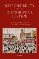 Responsibility and Distributive Justice 0198707959 Book Cover