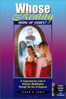 Whose Reality, Mine or Yours 0970835108 Book Cover