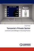 Tanzania's Private Sector 3848446294 Book Cover