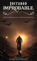 Iditarod Improbable B0F2X6HY6Y Book Cover
