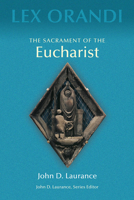 The Sacrament of Eucharist 0814625185 Book Cover