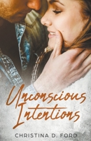 Unconscious Intentions 1393667368 Book Cover