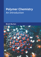 Polymer Chemistry: An Introduction 1647288436 Book Cover