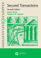 Examples & Explanations for Secured Transactions 1454880198 Book Cover