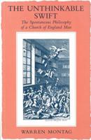 The Unthinkable Swift: The Spontaneous Philosophy of a Church of England Man 1859840000 Book Cover