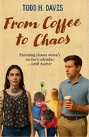 From Coffee to Chaos B0GKY4QYPB Book Cover