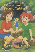 Pixies and Picnic Tables: System Integration Book Three B0GCJBJCN7 Book Cover