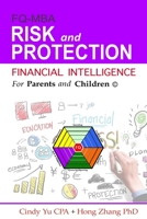 Financial Intelligence for Parents and Children: Risk and Protection (FIFPAC FQ-MBA) 1535443677 Book Cover