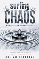 Surfing Chaos: The Tactical Protocol for Stress Alchemy B0H2DY1F4R Book Cover