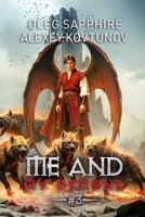Me and My Demons (Book 3): A Portal Progression Adventure Fantasy Series 8077090842 Book Cover