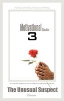 Motivational Speaker 3: The Unusual Suspect 1477230262 Book Cover