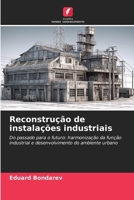 Reconstrução de instalações industriais (Portuguese Edition) 6202396601 Book Cover