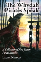 The Whydah Pirrates Speak 0692737952 Book Cover