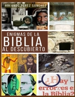 Enigmas de la Biblia al descubierto: Varios estudios apologéticos sobre algunos de temas de mayor controversia entre los creyentes (Apologética) B08S2Y9X22 Book Cover