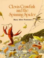 Clovis Crawfish and the Spinning Spider (The Clovis Crawfish Series) 088289644X Book Cover