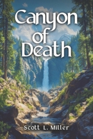 Canyon of Death 1967840105 Book Cover