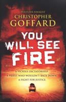 You Will See Fire: A Search for Justice in Kenya 039307742X Book Cover