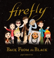 Firefly: Back from the Black 178565375X Book Cover