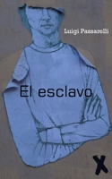 El esclavo 8873041035 Book Cover