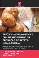 Práticas Agronómicas E Constrangimentos Na Produção de Batata, Mbala-Zâmbia (Portuguese Edition) 6207184378 Book Cover