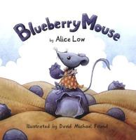 Blueberry Mouse 1593361114 Book Cover