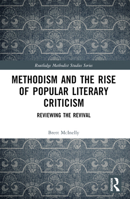 Methodism and the Rise of Popular Literary Criticism: Reviewing the Revival 1032491396 Book Cover