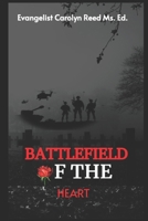THE BATTLEFIELD OF THE HEART: A CONFLIC WITHIN OUR SOUL B0GWDJ9GVR Book Cover