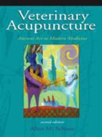Veterinary Acupuncture: Ancient Art to Modern Medicine 032300945X Book Cover