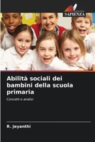 Abilità sociali dei bambini della scuola primaria (Italian Edition) 6630037162 Book Cover