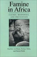 Famine in Africa: Causes, Responses, and Prevention 0801861217 Book Cover