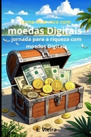 “fica rico com moedas digitais": jornada para a riqueza com moedas digitais (Portuguese Edition) B0DX295FC2 Book Cover