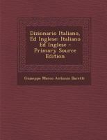 Dizionario Italiano, Ed Inglese: Italiano Ed Inglese 1020330694 Book Cover