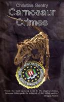 Carnosaur Crimes (Ansel Phoenix Mysteries) 1590581504 Book Cover