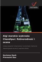 Algi morskie wybrzeza Chandipur: Róznorodnosc i ocena (Polish Edition) 6630158822 Book Cover