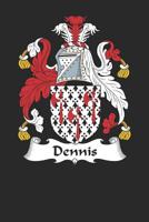 Dennis: Dennis Coat of Arms and Family Crest Notebook Journal (6 x 9 - 100 pages) 1081484330 Book Cover