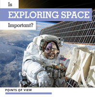 Is Exploring Space Important? 1534547797 Book Cover