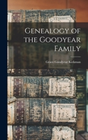 Genealogy of the Goodyear Family 1015641016 Book Cover