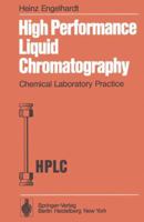 High performance liquid chromatography (Chemical laboratory practice) 3642670660 Book Cover