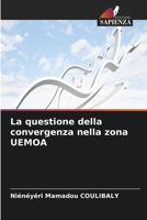 La questione della convergenza nella zona UEMOA 6207114671 Book Cover