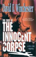 The Innocent Corpse (B.A. Cole Mysteries) 1563151839 Book Cover