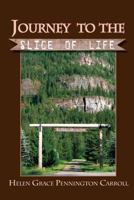 Journey to the Slice of Life 1886591148 Book Cover