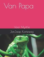 Van Papa: Voor Myrthe (Dutch Edition) B0CNHPKJ69 Book Cover