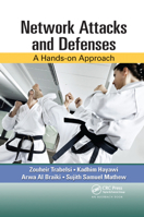 Network Attacks and Defenses: A Hands-On Approach 1466517948 Book Cover