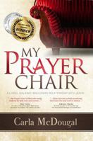 My Prayer Chair 1632960230 Book Cover