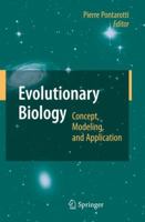 Evolutionary Biology: Concept, Modeling, and Application 3642425615 Book Cover