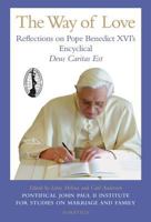 The Way of Love: Reflections on Pope Benedict XVI's Encyclical Deus Caritas Est 1586171674 Book Cover