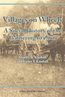 Villages on Wheels: A Social History of the Gathering to Zion 1589581199 Book Cover
