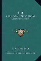 The Garden Of Vision 1162948434 Book Cover