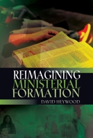 Reimagining Ministerial Formation 0334060427 Book Cover